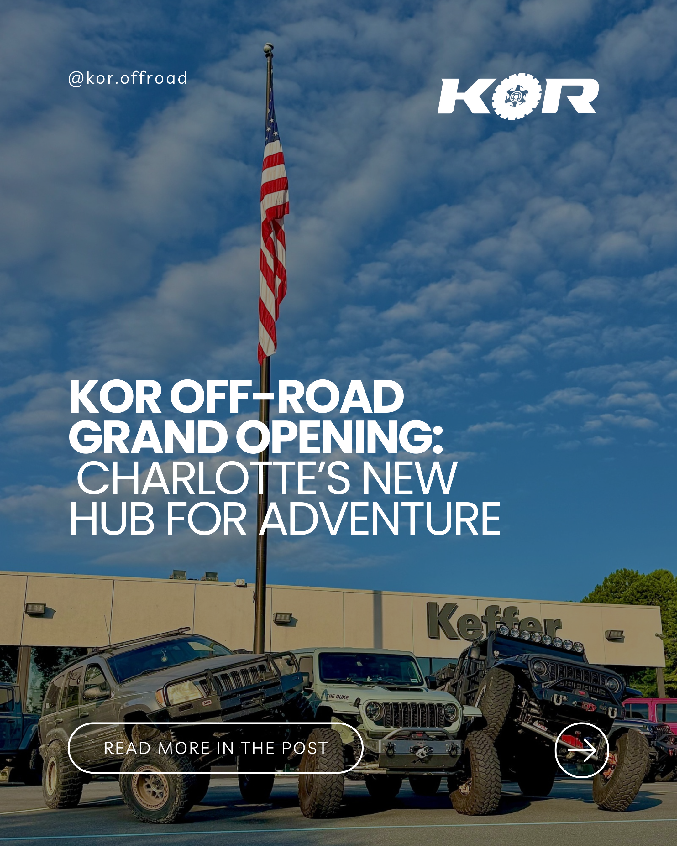 KOR Off-Road Grand Opening: Charlotte’s New Hub for Adventure
